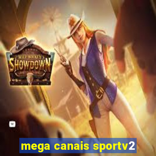 mega canais sportv2